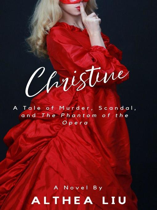 Title details for Christine by Althea Liu - Available